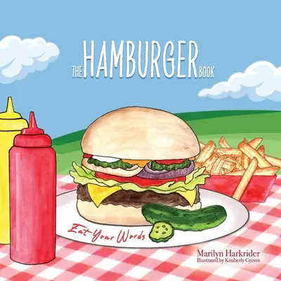 Das Hamburger-Buch: Iss deine Worte - The Hamburger Book: Eat Your Words