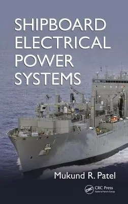 Elektrische Stromversorgungssysteme an Bord von Schiffen - Shipboard Electrical Power Systems