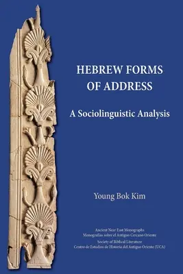 Hebräische Formen der Anrede: Eine soziolinguistische Analyse - Hebrew Forms of Address: A Sociolinguistic Analysis