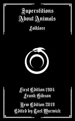 Aberglaube über Tiere: Volkskunde - Superstitions About Animals: Folklore