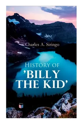 Die Geschichte von 'Billy the Kid' - History of 'Billy the Kid'