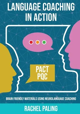 Sprachcoaching in Aktion: Gehirngerechte Materialien mit Neurolanguage Coaching - Language Coaching In Action: Brain-friendly materials using Neurolanguage Coaching