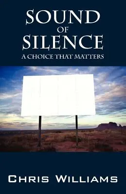 Klang der Stille: Eine Entscheidung, auf die es ankommt - Sound of Silence: A Choice That Matters