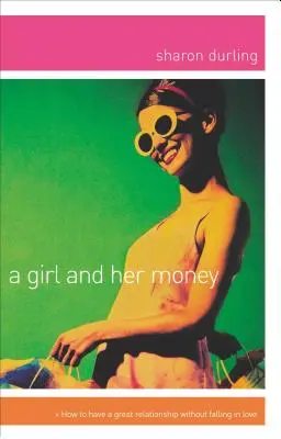 Ein Mädchen und ihr Geld - A Girl and Her Money