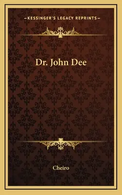 Dr. John Dee