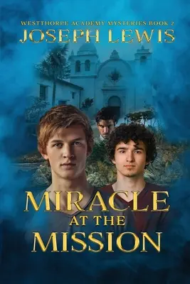 Wunder in der Mission - Miracle at the Mission