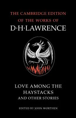 Die Liebe zwischen den Heuhaufen und andere Geschichten - Love Among the Haystacks and Other Stories
