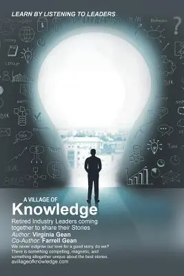 Ein Dorf des Wissens: Führende Industrielle im Ruhestand teilen ihre Geschichten - A Village of Knowledge: Retired Industry Leaders Coming Together to Share Their Stories