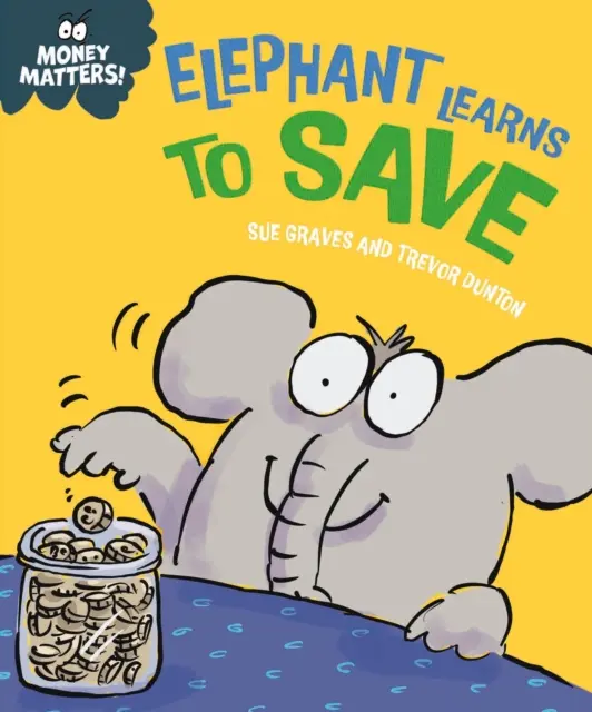 Geld spielt eine Rolle: Elefant lernt zu sparen - Money Matters: Elephant Learns to Save