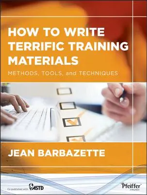 Wie man großartige Schulungsunterlagen schreibt - How to Write Terrific Training Materials