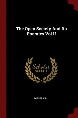 Die offene Gesellschaft und ihre Feinde, Band II - The Open Society And Its Enemies Vol II