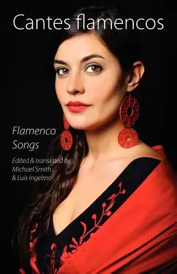 Cantes Flamencos (Flamenco-Lieder) - Cantes Flamencos (Flamenco Songs)