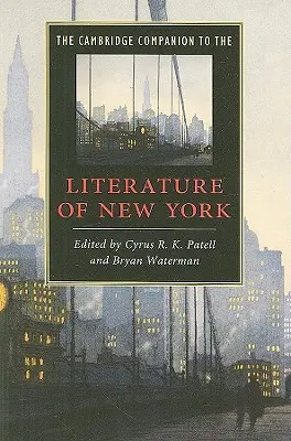 Der Cambridge Companion zur Literatur von New York - The Cambridge Companion to the Literature of New York