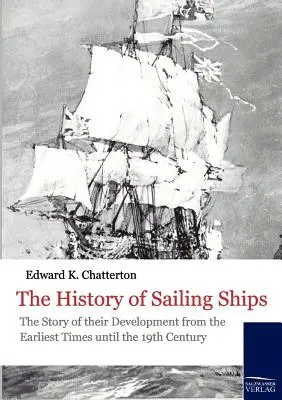 Die Geschichte der Segelschiffe - The History of Sailing Ships