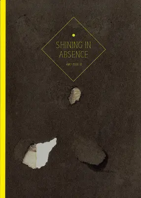 Amc2 Journal Ausgabe 12: In Abwesenheit glänzen - Amc2 Journal Issue 12: Shining in Absence