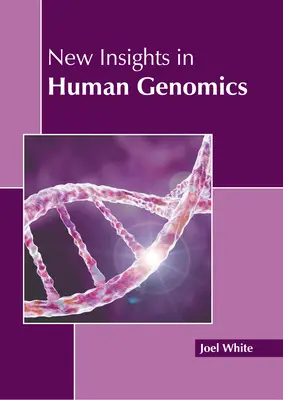 Neue Einblicke in die menschliche Genomik - New Insights in Human Genomics