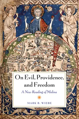 Über das Böse, die Vorsehung und die Freiheit - On Evil, Providence, and Freedom