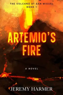 Artemio's Feuer - Artemio's Fire