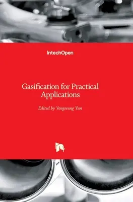 Vergasung für praktische Anwendungen - Gasification for Practical Applications