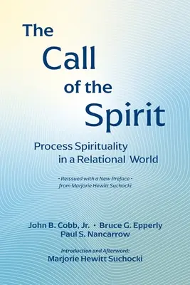 Der Ruf des Geistes: Prozessuale Spiritualität in einer relationalen Welt - The Call of the Spirit: Process Spirituality in a Relational World