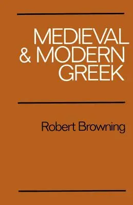 Griechisch des Mittelalters und der Neuzeit - Medieval and Modern Greek