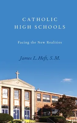 Katholische Gymnasien: Den neuen Realitäten ins Auge sehen - Catholic High Schools: Facing the New Realities