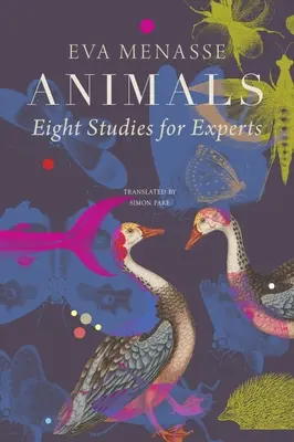 Tiere: Acht Studien für Experten - Animals: Eight Studies for Experts