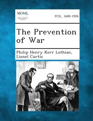 Die Verhütung von Kriegen - The Prevention of War