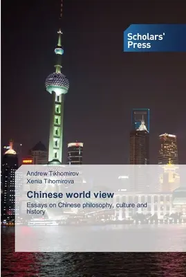 Chinesische Weltanschauung - Chinese world view