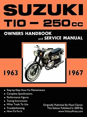 Suzuki T10 1963-1967 Werkstatthandbuch - Suzuki T10 1963-1967 Factory Workshop Manual