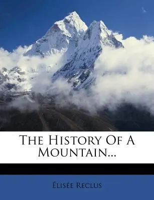 Die Geschichte eines Berges... - The History of a Mountain...