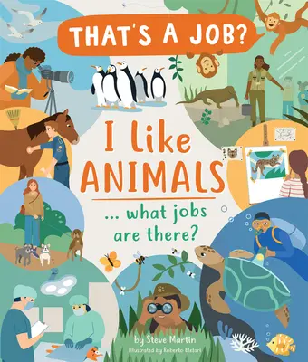 Ich mag Tiere... Welche Berufe gibt es? - I Like Animals... What Jobs Are There?