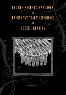 Handbuch des Imkers - Bee-keeper's Handy Book