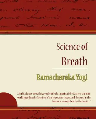 Die Wissenschaft des Atems - Ramacharaka Yogi - Science of Breath - Ramacharaka Yogi