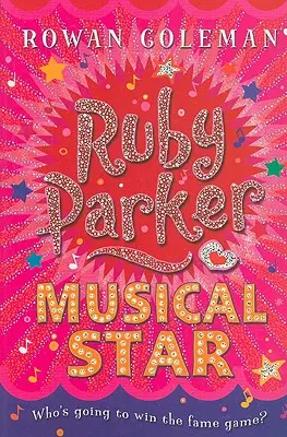 Ruby Parker: Musical-Star - Ruby Parker: Musical Star