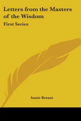 Briefe von den Meistern der Weisheit: Erste Serie - Letters from the Masters of the Wisdom: First Series