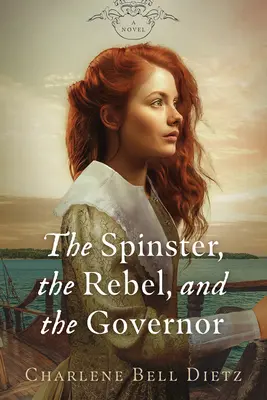 Die Jungfer, der Rebell und der Gouverneur - The Spinster, the Rebel, and the Governor