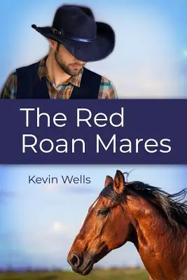 Die Red Roan Stuten - The Red Roan Mares