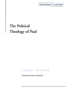 Die politische Theologie des Paulus - The Political Theology of Paul