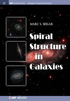 Spiralförmige Struktur in Galaxien - Spiral Structure in Galaxies