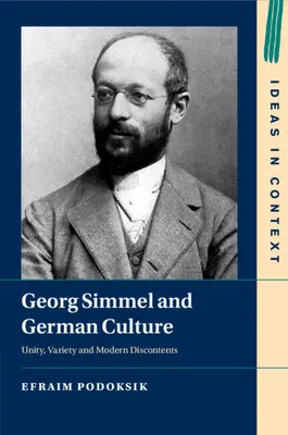 Georg Simmel und die deutsche Kultur - Georg Simmel and German Culture