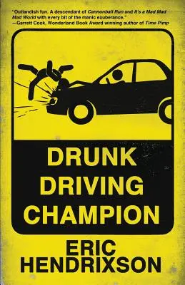 Meister im betrunkenen Fahren - Drunk Driving Champion