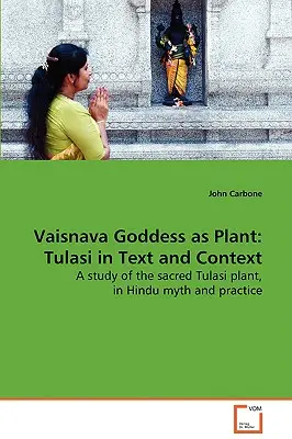 Vaisnava-Göttin als Pflanze - Vaisnava Goddess as Plant