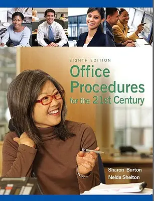 Büroabläufe für das 21. Jahrhundert - Office Procedures for the 21st Century