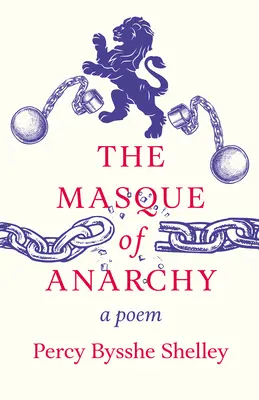 Die Maske der Anarchie;Ein Gedicht - The Masque of Anarchy;A Poem