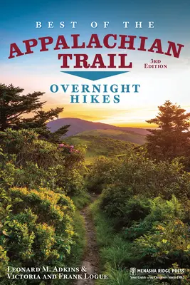 Das Beste vom Appalachian Trail: Wanderungen mit Übernachtung - Best of the Appalachian Trail: Overnight Hikes