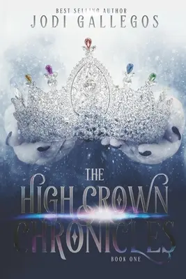Die High Crown Chroniken - The High Crown Chronicles