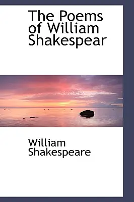 Die Gedichte von William Shakespeare - The Poems of William Shakespear