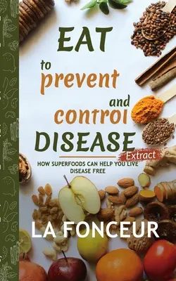 Essen zur Vorbeugung und Kontrolle von Krankheiten Auszug - Eat to Prevent and Control Disease Extract