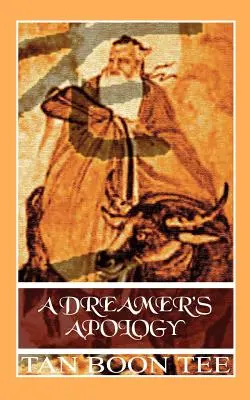 Die Entschuldigung eines Träumers - A Dreamer's Apology